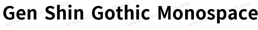 Gen Shin Gothic Monospace Light字体转换